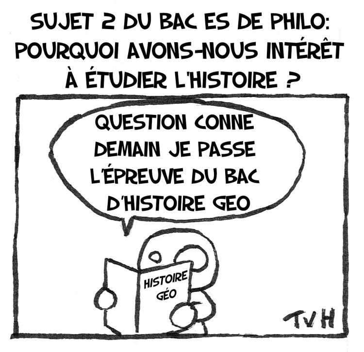 Sujet 2 du bac ES de Philo: Pourquoi avons-nous intérêt  à étudier l'Histoire ?