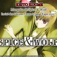 Les editions Ototo ont annoncé leur invité à Japan Expo : Keito KOUME, l'auteur de Spice & Wolf. Keito KOUME commence sa carrière en 200... [lire la suite]