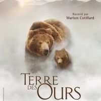 Affiche Terre des Ours, un film de Guillaume VINCENT raconté par Marion COTILLARD