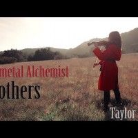 Brothers (#FullmetalAlchemist) - Violin - #TaylorDavis