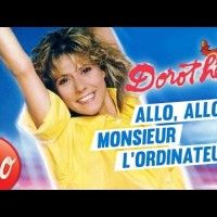 Dorothée - Allo, allo monsieur l'ordinateur (Clip 1985)