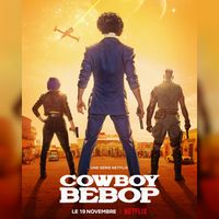 Cowboy Bebop adaptation série live le 19 novembre sur Netflix avec John Cho (Spike Spiegel), Mustafa Shakir (Jet Black) et Daniella Pineda ... [lire la suite]