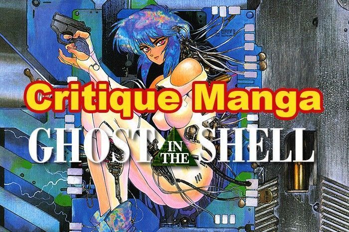 Critique Manga: Ghost In the Shell